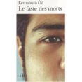 le faste des morts: choisies et trad. du japonais par ryoji nakamura et rene de ceccatti-kenzaburo oe-9782070347391 le faste des morts: choisies et trad. du japonais par ryoji nakamura et rene de ceccatti-kenzaburo oe-9782070347391