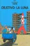 objetivo: la luna (las aventuras de tintin)-9782203751491 objetivo: la luna (las aventuras de tintin)-9782203751491