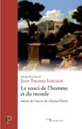 Ebook para descargar dummies LE SOUCI DE L'HOMME ET DU MONDE  (edición en francés) RTF de JEAN-THOMAS LESUEUR 9782204158091