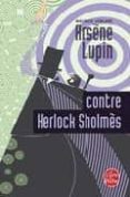 arsene lupin contre herlock sholmes-maurice leblanc-9782253004691 arsene lupin contre herlock sholmes-maurice leblanc-9782253004691
