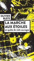 LA MARCHE AUX ÉTOILES