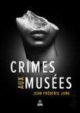 CRIMES AUX MUSÉES