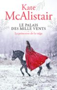 LE PALAIS DES MILLE VENTS 3. LA PRINCESSE DE LA TAÏGA  (edición en francés)