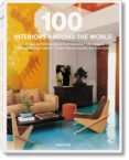 100 interiors around the wold (2 volumenes) (español - italiano - portugues)-philip jodidio-9783836529891 100 interiors around the wold (2 volumenes) (español - italiano - portugues)-philip jodidio-9783836529891