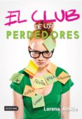 el club de los perdedores (ebook)-lorena amkie-9786070725791 el club de los perdedores (ebook)-lorena amkie-9786070725791