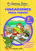 geronimo stilton: ¡vacaciones para todos! 2 (2ª a 3º primaria)-geronimo stilton-9788408006091 geronimo stilton: ¡vacaciones para todos! 2 (2ª a 3º primaria)-geronimo stilton-9788408006091