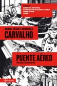 carvalho:puente aereo-manuel vazquez montalban-9788408013891 carvalho:puente aereo-manuel vazquez montalban-9788408013891
