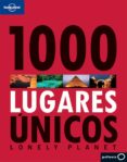 1000 lugares unicos (lonely planet)-9788408097891 1000 lugares unicos (lonely planet)-9788408097891