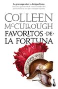 favoritos de la fortuna (señores de roma 3)-colleen mccullough-9788408102991 favoritos de la fortuna (señores de roma 3)-colleen mccullough-9788408102991