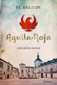el siglo de aguila roja (ebook)-9788408133391 el siglo de aguila roja (ebook)-9788408133391
