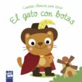 el gato con botas: cuentos clasicos para tocar-9788408180791 el gato con botas: cuentos clasicos para tocar-9788408180791