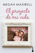 El proyecto de mi vida-11203689-otro-formato