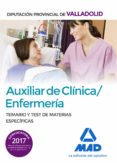 auxiliar de clinica. enfermeria de la diputacion provincial de va lladoli. temario y test de materias especiales-9788414209691 auxiliar de clinica. enfermeria de la diputacion provincial de va lladoli. temario y test de materias especiales-9788414209691