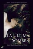 LA ULTIMA SOMBRA-1965363-otro-formato