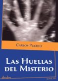 las huellas del misterio (ebook)-carlos puerto-9788415551591 las huellas del misterio (ebook)-carlos puerto-9788415551591