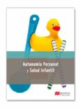 autonomia personal y salud infantil-9788415656791 autonomia personal y salud infantil-9788415656791