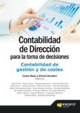 contabilidad de direccion para la toma de decisiones: contabilidad de gestión y de costes-carlos mallo-alfredo rocafort-9788415735991 contabilidad de direccion para la toma de decisiones: contabilidad de gestión y de costes-carlos mallo-alfredo rocafort-9788415735991