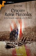 crucero reina mercedes-javier yuste-9788415747291 crucero reina mercedes-javier yuste-9788415747291