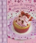 recetas de cupcakes para niñas-9788415919391 recetas de cupcakes para niñas-9788415919391