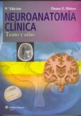neuroanatomia clinica: texto y atlas (9ª ed.)-duane e. haines-9788416004591 neuroanatomia clinica: texto y atlas (9ª ed.)-duane e. haines-9788416004591