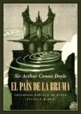 el país de la bruma-arthur conan doyle-9788416034291 el país de la bruma-arthur conan doyle-9788416034291
