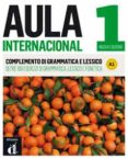 aula internacional 1 nueva edición complemento de gramática y vocabulario para hablantes de italiano-9788416057191 aula internacional 1 nueva edición complemento de gramática y vocabulario para hablantes de italiano-9788416057191