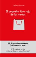el pequeño libro rojo de las ventas-jeffrey gitomer-9788416253791 el pequeño libro rojo de las ventas-jeffrey gitomer-9788416253791