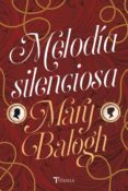 melodia silenciosa-mary balogh-9788416327591 melodia silenciosa-mary balogh-9788416327591