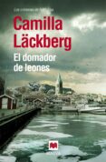 el domador de leones (cartone) (serie fjällbacka 9)-camilla lackberg-9788416363391 el domador de leones (cartone) (serie fjällbacka 9)-camilla lackberg-9788416363391
