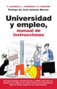 universidad y empleo: manual de instrucciones-fernando jauregui-9788416776191 universidad y empleo: manual de instrucciones-fernando jauregui-9788416776191