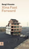 xina fast forward (ebook)-sergi vicente-9788416915491 xina fast forward (ebook)-sergi vicente-9788416915491