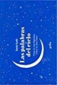 las palabras del cielo-daniel kunth-9788416919291 las palabras del cielo-daniel kunth-9788416919291