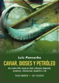 caviar, dioses y petroleo-9788416981991 caviar, dioses y petroleo-9788416981991