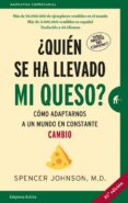 ¿quién se ha llevado mi queso?-spencer johnson-9788416997091 ¿quién se ha llevado mi queso?-spencer johnson-9788416997091