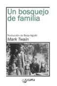 un bosquejo de familia-mark twain-9788417200091 un bosquejo de familia-mark twain-9788417200091