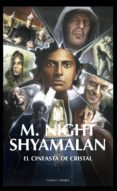 shyamalan, el cineasta de cristal-raul perez cerezo-9788417229191 shyamalan, el cineasta de cristal-raul perez cerezo-9788417229191
