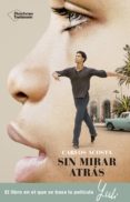 sin mirar atrás (ebook)-carlos acosta-9788417622091 sin mirar atrás (ebook)-carlos acosta-9788417622091