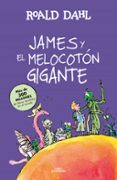 james y el melocoton gigante-roald dahl-9788420483191 james y el melocoton gigante-roald dahl-9788420483191
