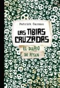 skeleton creek: las tibias cruzadas-patrick carman-9788421686591 skeleton creek: las tibias cruzadas-patrick carman-9788421686591