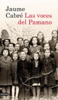 la voces del pamano-jaume cabre-9788423323791 la voces del pamano-jaume cabre-9788423323791
