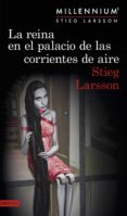 la reina en el palacio de las corrientes de aire (serie millennium 3) (ebook)-stieg larsson-9788423342891 la reina en el palacio de las corrientes de aire (serie millennium 3) (ebook)-stieg larsson-9788423342891