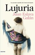 lujuria-juan eslava galan-9788423349791 lujuria-juan eslava galan-9788423349791