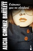crímenes que no olvidaré-alicia gimenez bartlett-9788423350391 crímenes que no olvidaré-alicia gimenez bartlett-9788423350391