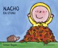 nacho en otoño (mayusculas)-liesbet slegers-9788426359391 nacho en otoño (mayusculas)-liesbet slegers-9788426359391