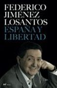 españa y libertad-federico jimenez losantos-9788427032491 españa y libertad-federico jimenez losantos-9788427032491