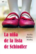 la niña de la lista de schindler-stella müller-madej-9788427035591 la niña de la lista de schindler-stella müller-madej-9788427035591