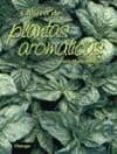 cultivo de plantas aromaticas-jean-marie polese-9788428215091 cultivo de plantas aromaticas-jean-marie polese-9788428215091