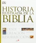 historia ilustrada de la biblia-9788428541091 historia ilustrada de la biblia-9788428541091