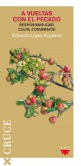 a vueltas con el pecado-eduardo lopez azpitarte-9788428818391 a vueltas con el pecado-eduardo lopez azpitarte-9788428818391