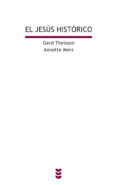 el jesus historico: manual (3ª ed.)-gerd theissen-annette merz-9788430113491 el jesus historico: manual (3ª ed.)-gerd theissen-annette merz-9788430113491
